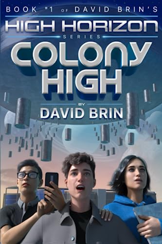 Colony High (High Horizon, Band 1) von New Worlds Publishing